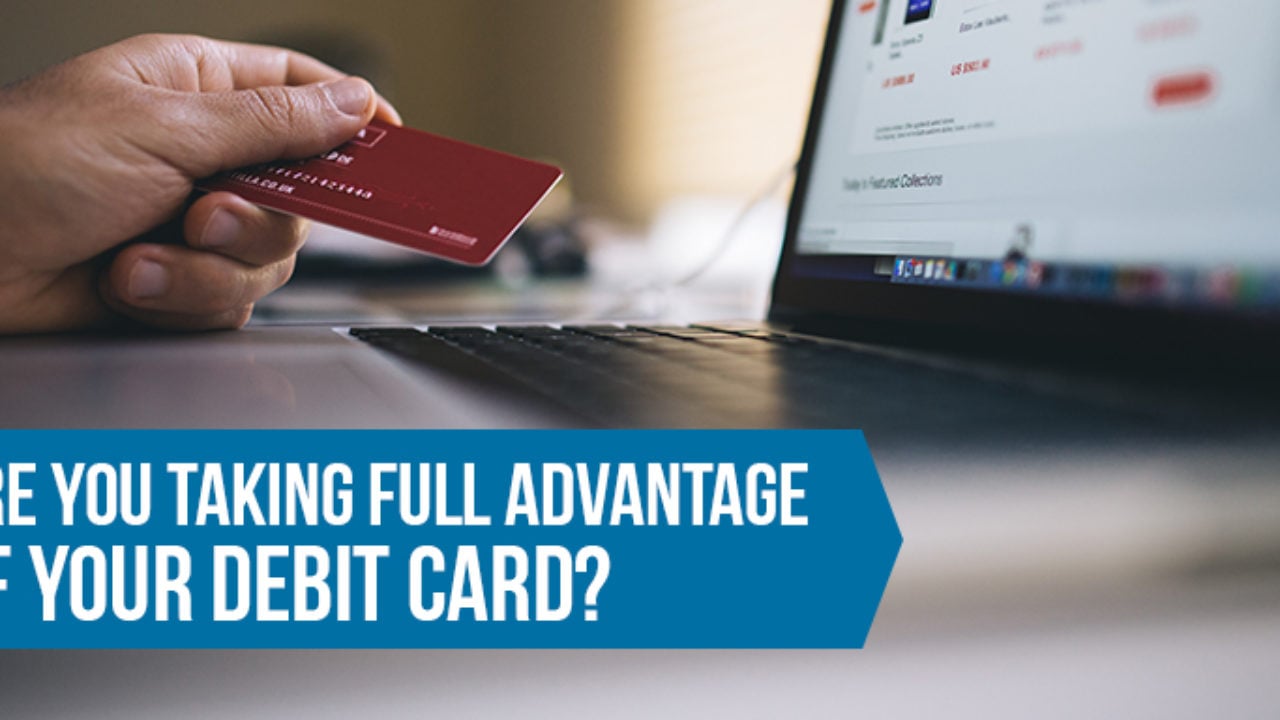 The Debit Card Benefits You Never Knew Existed